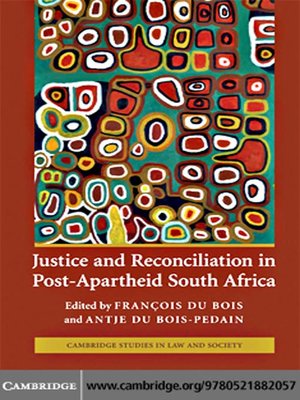 cover image of Justice and Reconciliation in Post-Apartheid South Africa